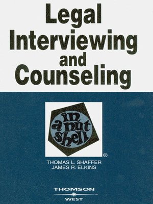 cover image of Shaffer and Elkins' Legal Interviewing and Counseling in a Nutshell, 4th